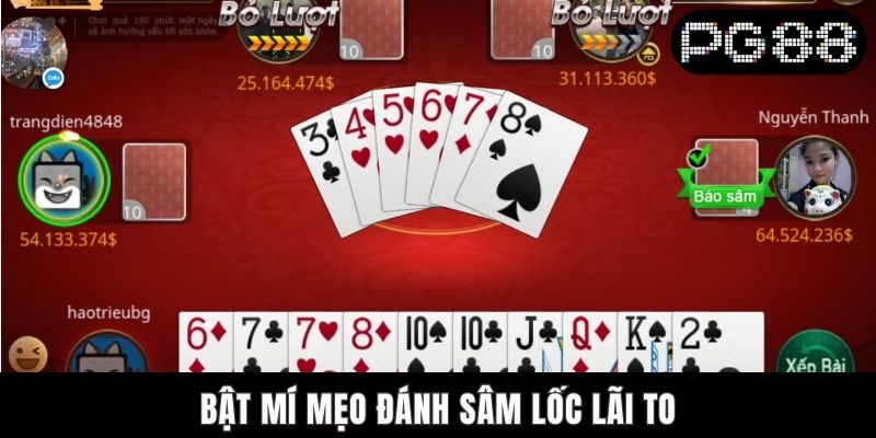 Bật mí mẹo đánh sâm lốc lãi to