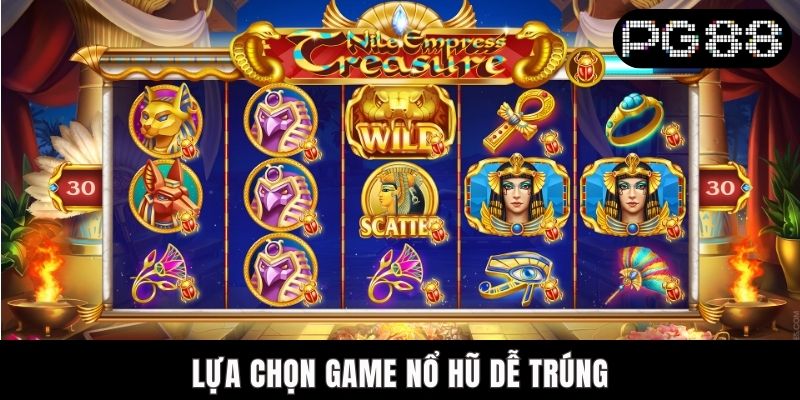 Nổ Hũ Dễ Trúng | Cơ Hội Thắng Jackpot Tại PG88 Ngay Hôm Nay Lựa chọn game nổ hũ dễ trúng