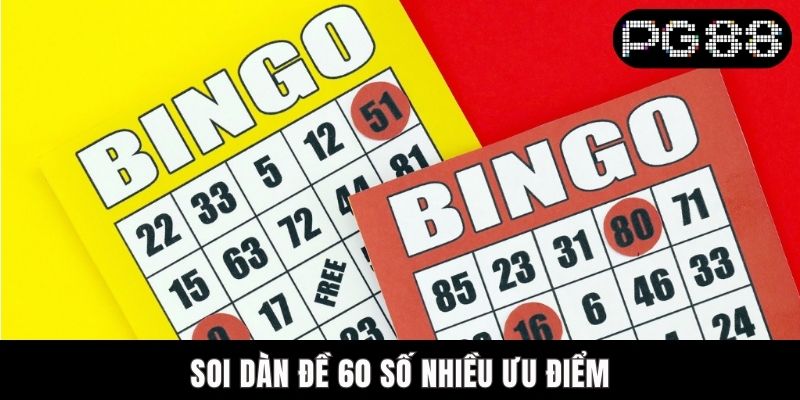 Dàn Đề 60 Số PG88 - Các Phương Pháp Soi Cầu Lô Hiệu Quả Nhất Soi dàn đề 60 số nhiều ưu điểm