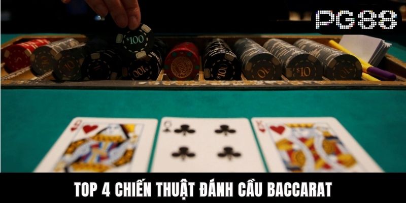 Top 4 Công Thức Tính Cầu Baccarat PG88 Chuẩn Xác 2025 Top 4 chiến thuật đánh cầu Baccarat