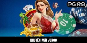 Khuyến Mãi Jun88 - 05 Ưu Đãi Mới Dành Cho Newbie