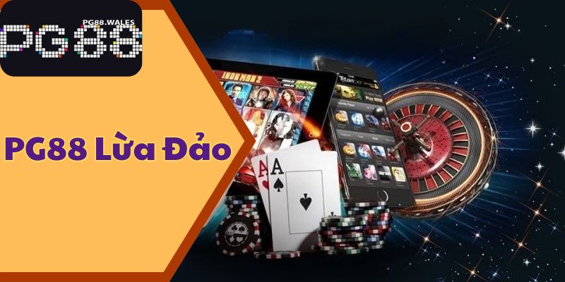 pg88 lừa đảo
